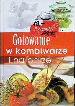 Gotowanie w kombiwarze i na parze