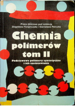 Chemia polimerów Tom II