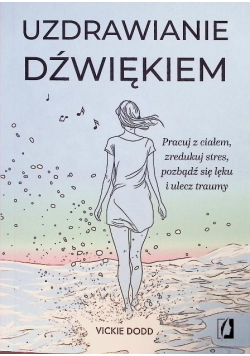 Uzdrawianie Dźwiękiem