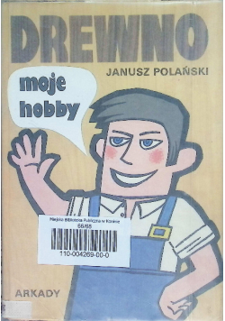 Drewno moje hobby