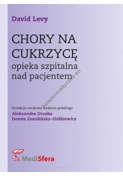 Chory na cukrzycę opieka szpitalna nad pacjentem