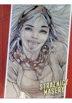 Strażnicy Masery Tom 1