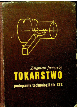 Tokarstwo podręcznik technologii dla ZSZ