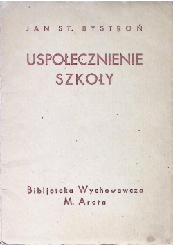 Uspołecznienie szkoły 1933 r.