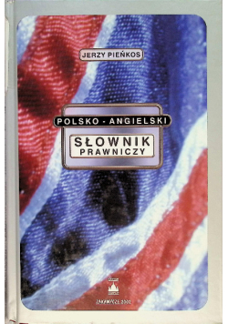 Słownik prawniczy polsko - angielski