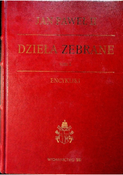 Jan Paweł II Dzieła zebrane Tom I
