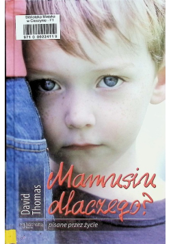 Mamusiu dlaczego