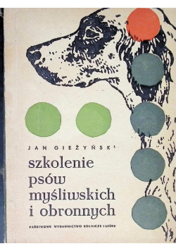 Szkolenie psów myśliwskich i obronnych