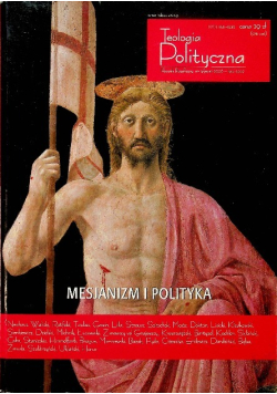 Teologia polityczna Mesjanizm i Polityka Nr 4 / 00