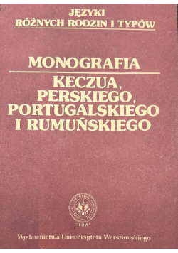Monografia - keczua, perskiego, portugalskiego i rumuńskiego języki różnych rodzin i typów