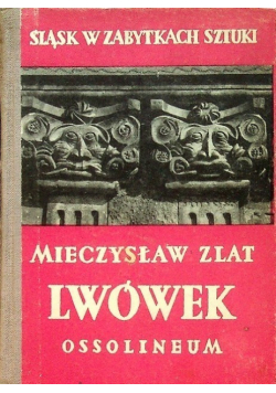 Śląsk w zabytkach sztuki Lwówek