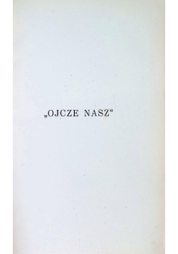 Ojcze Nasz Tom I 1939 r.