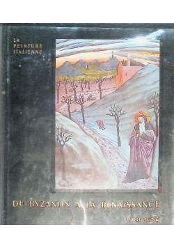 Du Byzantin A La Renaissance
