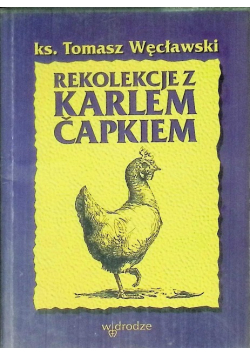 Rekolekcje z Karlem Capkiem
