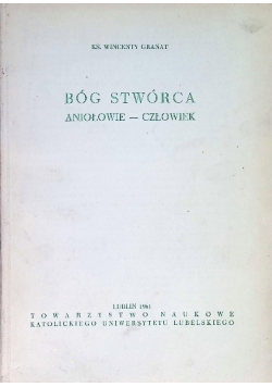 Bóg Stwórca Aniołowie człowiek