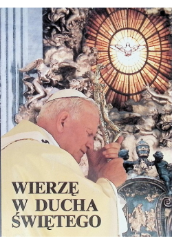 Wierzę w ducha świętego