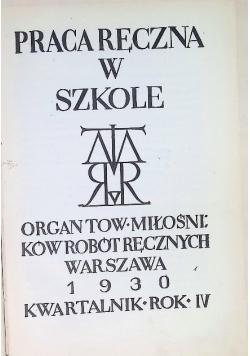Praca Ręczna w Szkole 1930 r.