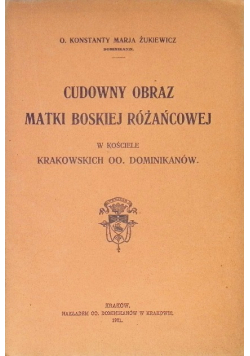 Cudowny obraz Matki Boskiej Różańcowej 1921 r.