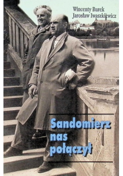 Sandomierz nas połączył
