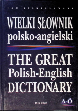 Wielki Słownik polsko - angielski angielsko - polski