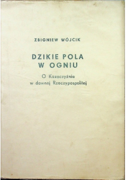 Dzikie pola w ogniu
