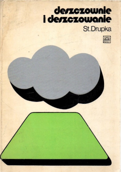 Deszczownie i deszczowanie Stanisław Drupka