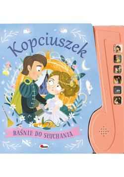 Kopciuszek. Baśnie do słuchania