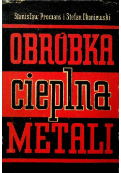 Obróbka cieplna metali
