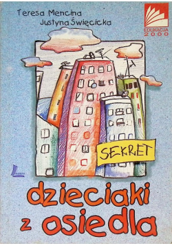 Sekret Dzieciaki z osiedla