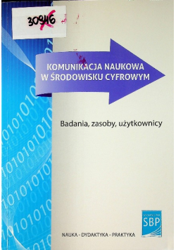 Komunikacja naukowa w środowisku cyfrowym