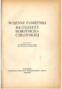 Wojenne Pamiętniki Młodzieży Robotniczo-chłopskiej 1949 r.