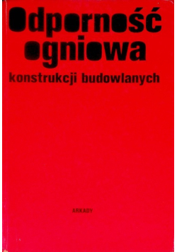 Odporność ogniowa konstrukcji budowlanych