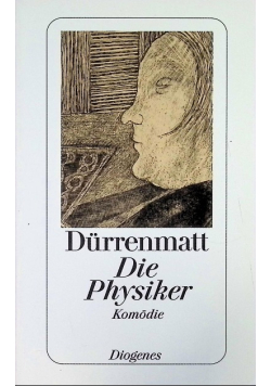 Die Physiker eine Komödie in zwei Akten : Neufassung 1980