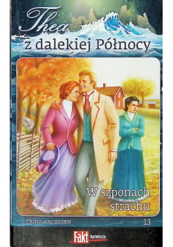 Thea z dalekiej północy Tom  13 W szponach strachu