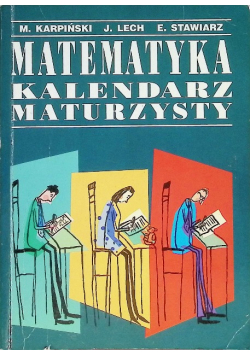 Karpiński M. - Matematyka Kalendarz Maturzysty