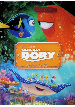 Gdzie jest Dory Kocham ten film