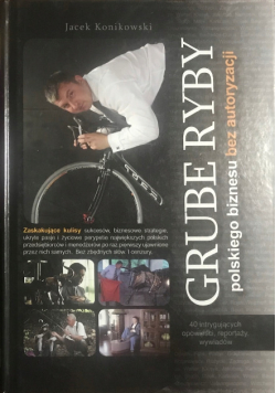 Grube ryby polskiego biznesu bez autoryzacji