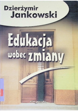Edukacja wobec zmiany
