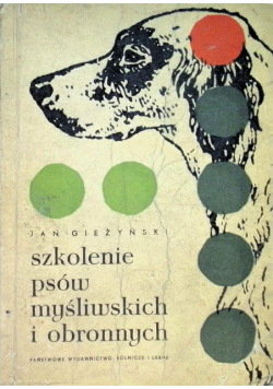 Szkolenie psów myśliwskich i obronnych