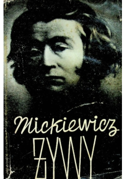 Mickiewicz żywy