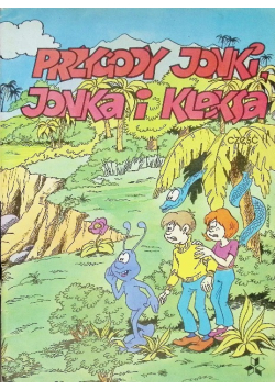 Przygody Jonki , Jonka i Kleksa Część II