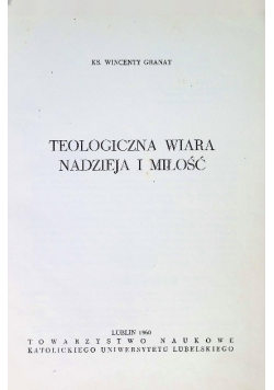 Teologiczna wiara nadzieja i miłość