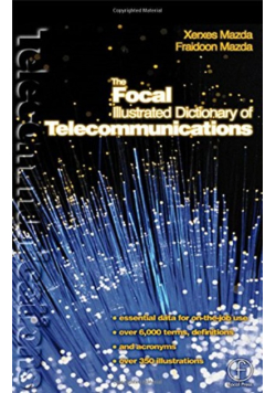 Focal Illustrated Dictionary of Telecommunications