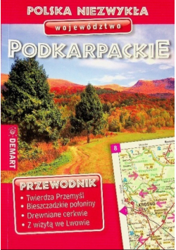 Polska niezwykła Województwo Podkarpackie