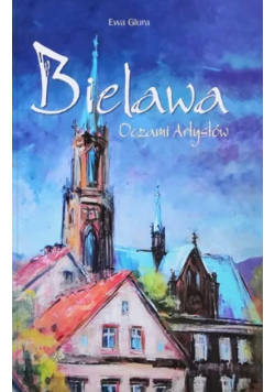 Bielawa Oczami Artystów