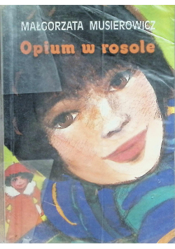 Opium w rosole