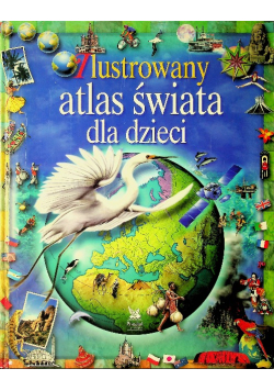 Ilustrowany atlas świata dla dzieci