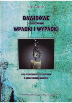 Dawidowe i nie tylko wpadki i wypadki