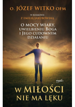 W miłości nie ma lęku
