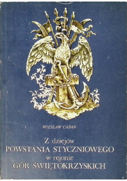 Z dziejów powstania styczniowego w rejonie Gór Świętokrzyskich